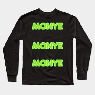 Money Wish List 2024 Long Sleeve T-Shirt